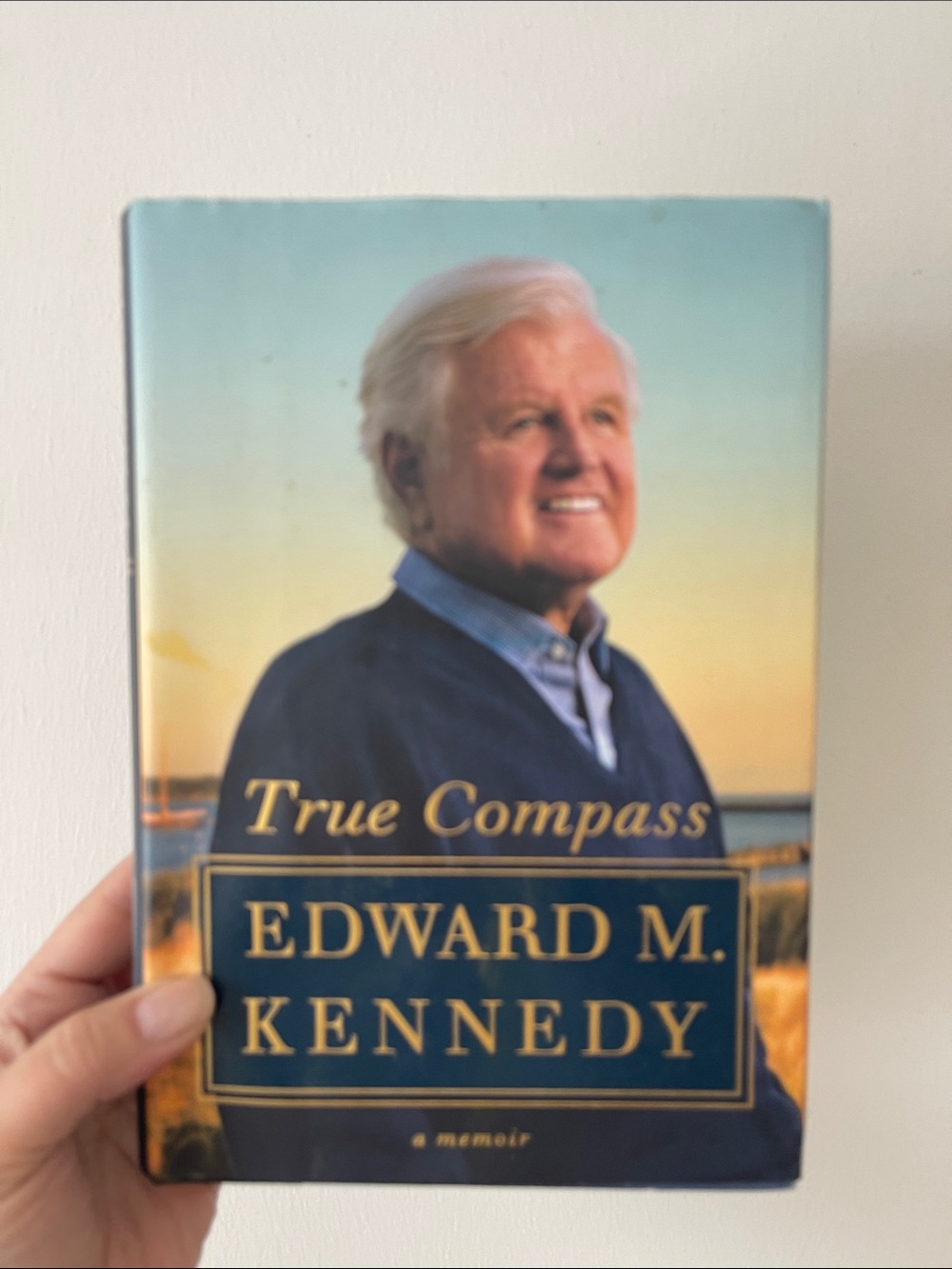 True Compass Edward M. Kennedy
